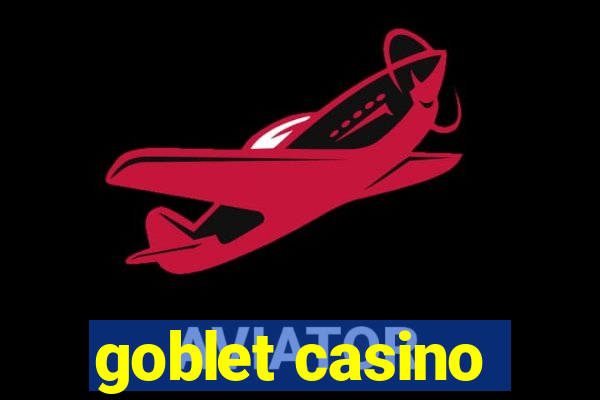 goblet casino